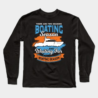 Funny Motorboat Boating Boat Captain Gift Long Sleeve T-Shirt